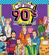 The Best of the '90S Coloring Book: Color Your way Through 1990'S art & pop Culture (Color Through the Decades) (en Inglés)