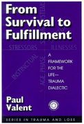 from survival to fulfilment: a framework for traumatology (en Inglés)