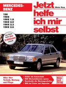 mercedes-benz 190/190 e/190 e 1.8/190 e 2.0. jetzt helfe ich mir selbst (en Alemán)