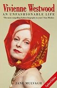 Vivienne Westwood: An Unfashionable Life (en Inglés)