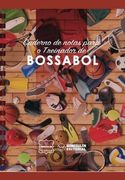 Caderno de notas para o Treinador de Bossabol