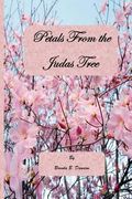 Petals From the Judas Tree (en Inglés)
