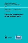 structure and function of the bladder neck [with cdrom]