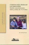 Cuentos Para Trabajar las Emociones (de 3 a 9 Años)