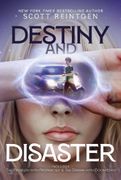 Destiny and Disaster: The Problem with Prophecies; The Drama with Doomsdays (en Inglés)