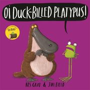 Oi Duck-Billed Platypus! (en Inglés)