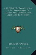 a glossary of words used in the wapentakes of manley and cora glossary of words used in the wapentakes of manley and corringham, lincolnshire v1 (18