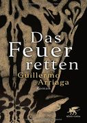 Das Feuer Retten: Roman (en Alemán)