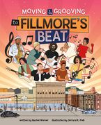Moving and Grooving to Fillmore's Beat (en Inglés)