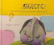 sigueme/ follow me,una historia de amor que no tiene nada de raro/a love story that doesn´t have anything weird in it