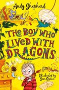 The boy who Lived With Dragons (en Inglés)