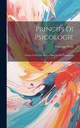 Principi di Psicologie: Dolore e Piacere; Storia Naturale dei Sentimenti (en Italiano)