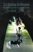 It's Raining in Moscow (en Inglés)