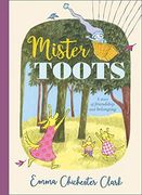 Mister Toots: A Beautiful Story of Kindness and Compassion From the Highly Regarded Creator of Blue Kangaroo (en Inglés)