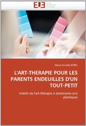 L'Art-Therapie Pour Les Parents Endeuilles D'Un Tout-Petit