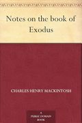Notes on the Book of Exodus (en Inglés)