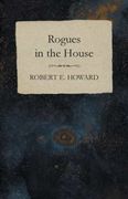 Rogues in the House (en Inglés)
