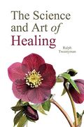 The Science and art of Healing (en Inglés)