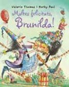 bruixa brunilda. moltes felicitats