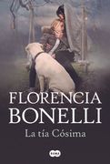 La tía Cósima - Florencia Bonelli - SUMA DE LETRAS