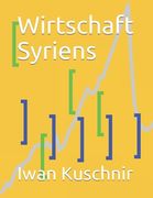 Wirtschaft Syriens (en Alemán)
