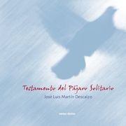 Testamento del pájaro solitario - Ed. especial (Surcos) (in Spanish)