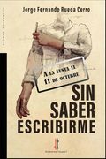 Sin Saber Escribirme