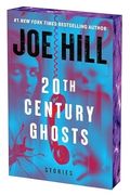 20Th Century Ghosts 20Th Anniversary Edition: Stories (en Inglés)