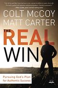 The Real Win: Pursuing God's Plan for Authentic Success (en Inglés)