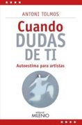 Cuando Dudas de ti: Autoestima Para Artistas (in Spanish)