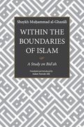 Within the Boundaries of Islam: A Study on Bid'ah (en Inglés)
