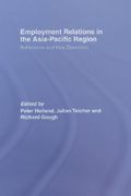 employment relations in the asia-pacific region: reflections and new directions (en Inglés)