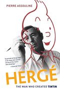 Herge: The man who Created Tintin 