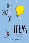 The Shape of Ideas: An Illustrated Exploration of Creativity (en Inglés)