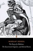 The Diary of a Madman, the Government Inspector, and Selected Stories (Penguin Classics) (en Inglés)