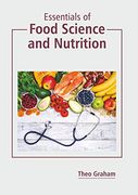 Essentials of Food Science and Nutrition (en Inglés)