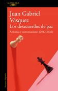 Los Desacuerdos de Paz: Articulos y Conversaciones (2012-2022)