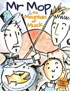 Mr mop and the Mountain of Muck