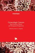 Gynecologic Cancers: Basic Sciences, Clinical and Therapeutic Perspectives (en Inglés)