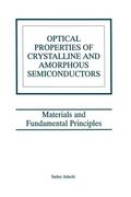 Optical Properties of Crystalline and Amorphous Semiconductors: Materials and Fundamental Principles (en Inglés)