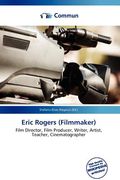eric rogers (filmmaker) (en Inglés)
