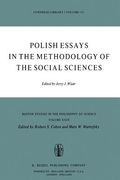 polish essays in the methodology of the social sciences (en Inglés)