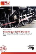patchogue (lirr station) (en Inglés)