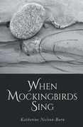 When Mockingbirds Sing (en Inglés)