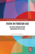 Faith in Foreign Aid. Religious Organizations’ Engagement with USAID