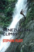Venezuelan Climbs (en Inglés)