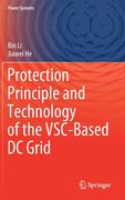 Protection Principle and Technology of the Vsc-Based DC Grid (en Inglés)