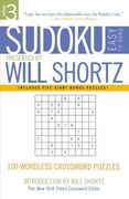 Sudoku Easy to Hard Presented by Will Shortz, Volume 3: 100 Wordless Crossword Puzzles: V. 3: (en Inglés)