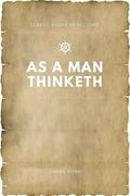 As a Man Thinketh (en Inglés)