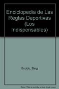 Enciclopedia de las Reglas Deportivas (Los Indispensables)